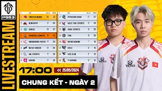 🏆[PGS 3] CHUNG KẾT - NGÀY 2: CES, PERO, SQ, NAVI, FAZE, GEN, 17, KDF, EA, WBG, TSM,...