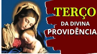 TERÇO DA DIVINA PROVIDÊNCIA, DOMINGO, 19 DE MAIO DE 2024