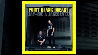 Jay-Roc & Jakebeatz - Point Blank Breaks (album teaser mix)