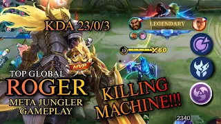 ROGER KILLING MACHINE (23 KILLS WITH NO DEATH) | RANK GAMEPLAY | MOBILE LEGENDS #mobilelegends