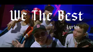 We The Best - EXB Lyrics