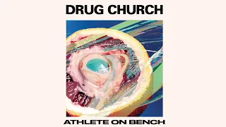 Drug Church "Athlete On Bench"
