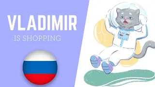 Russian Language Mini Story – VLADIMIR is shopping (TPRS)