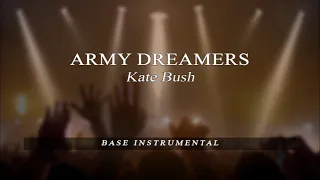 Army Dreamers - Kate Bush - BASE Karaoke