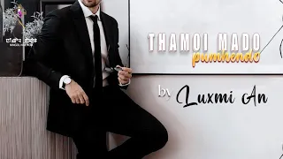 THAMOI MADO PUMHENDO(FULL EPISODES PART-1)//MONA//LUXMI AN