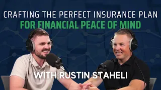 Crafting the Perfect Insurance Plan for Financial Peace of Mind