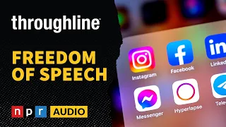 The Freedom of Speech | Throughline