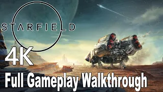 Starfield Gameplay Walkthrough Full Game 4K No Commentary