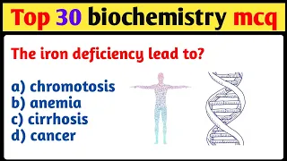 Top 30 biochemistry mcqs| biochemistry mcq| DNA RNA proteins lipids carbohydrates mcqs|