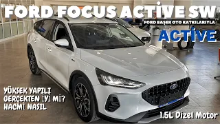 FORD FOCUS ACTİVE | STATİON VAGON | 1.5 L DİZEL | İNCELEME