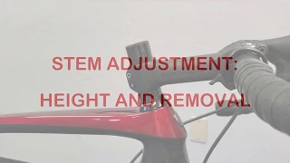 How to Adjust Stem Height and Removal