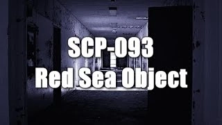 SCP-093 Red Sea Object (All tests and Recovered Materials Logs) | Object Class Euclid