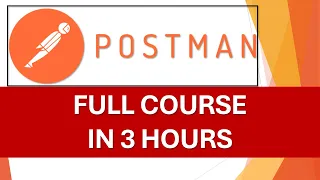 Postman API Automation Full Course | Learn Postman in 3 Hours