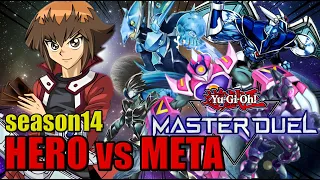 HEROvsMETA season14🔥【Yu-Gi-Oh Master Duel】