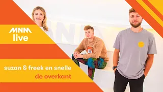 MNM LIVE: Suzan & Freek en Snelle - De Overkant