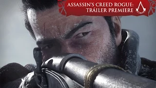 Assassin’s Creed Rogue - Tráiler Estreno Mundial [ES]
