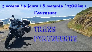 Ma transpyrénéenne en moto : A travers les montagnes, de la méditerranée à l'atlantique [ep1]