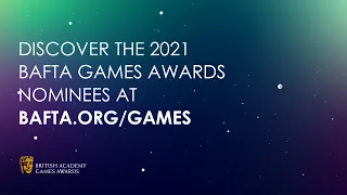 2021 BAFTA Games Awards | Nominated Games