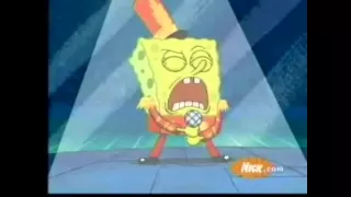 Spongebob Sing Why Iam The One