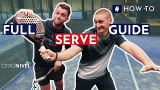 Most Complete Padel Serve Guide EVER!