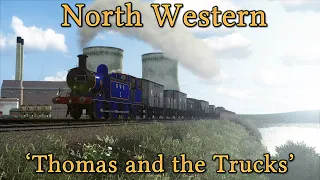 North Western | Thomas and the Trucks