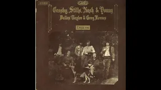 Crosby, Stills, Nash & Young - Déjà Vu (1970) Part 2 (Full Album)