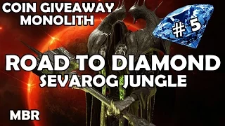 Road To Diamond #5 | Sevarog Monolith Jungle Gameplay | Paragon Coin GiveAway