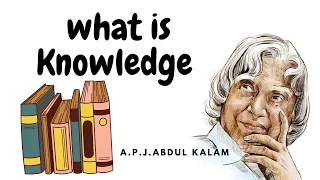 What is Knowledge | Dr.A.P.J.Abdul Kalam | One Step Forward