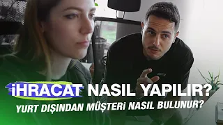 İhracat nasıl yapılır? 📦Yurt dışından nasıl müşteri bulunur? | Kısa ve Öz 200