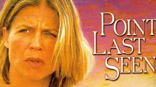 Point Last Seen (1998) | Trailer | Linda Hamilton | Kevin Kilner | Sam Hennings