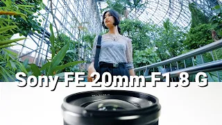 Sony FE 20mm F1.8 G 日常を映画みたいに撮れる超広角レンズ！