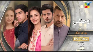 Wehshi - Digital Promo - Monday & Tuesday - At 09PM Only On HUM TV