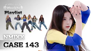 [Weekly Playlist] NMIXX covers Stray Kids 'CASE 143' 💕💥| #WeeklyIdol | EP.605