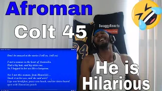 This Man is Hilarious | Afroman - Colt 45 (Lyrics) REACTION