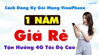 Cách đăng ký gói mạng 1 năm VinaPhone - Tận hưởng 4G không giới hạn cùng VinaPhone