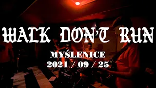 WALK DON'T RUN (HARDCORE PUNX ATTACK #2 - MYŚLENICE)