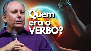 No PRINCÍPIO era o VERBO | Quem era o VERBO? | Lamartine Posella