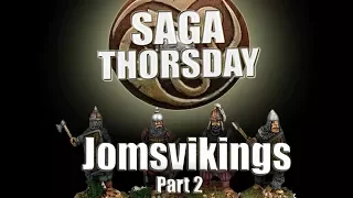 SAGA THORSDAY 22 - Jomsviking Battle Board and Tactics! Part 2