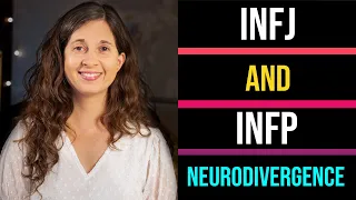 INFJs and INFPs, Neurodivergence, and Lack of Focus