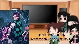 past kamado family react to tanjiro and nezuko 1/1