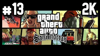 Grand Theft Auto: San Andreas ⦁ Прохождение #13 ⦁ Без комментариев ⦁ 2K60FPS