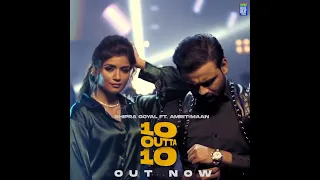 10 OUTTA 10 // shipra goyal ft Amrit maan // #amritmaan