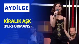 Aydilge - Kiralık Aşk ( Live Performance )