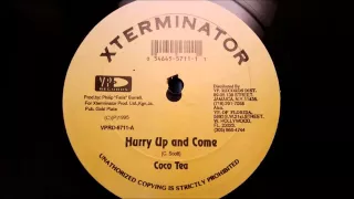 Cocoa Tea - Hurry Up and Come - Xterminator 12" w/ Version 1995