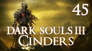 Dark Souls 3 Cinders - Let's Play Part 45: Fun Times in another Swamp