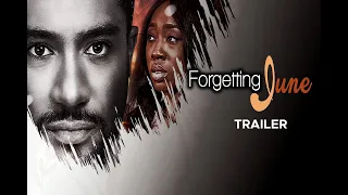 Forgetting June - Exclusive Nollywood Passion Movie Trailer