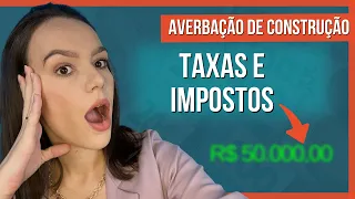 Quanto vou gastar com a AVERBAÇÃO DA CONSTRUÇÃO