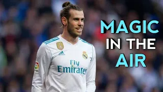 Gareth Bale: Magic in the air |♤•Skills & Goals•♤|