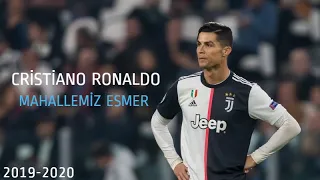 Cristiano Ronaldo ● Mahallemiz Esmer - Ben Fero | Skills & Goals 2019/20 | HD