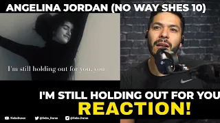 Angelina Jordan I'm Still Holding out for You (Reaction!)